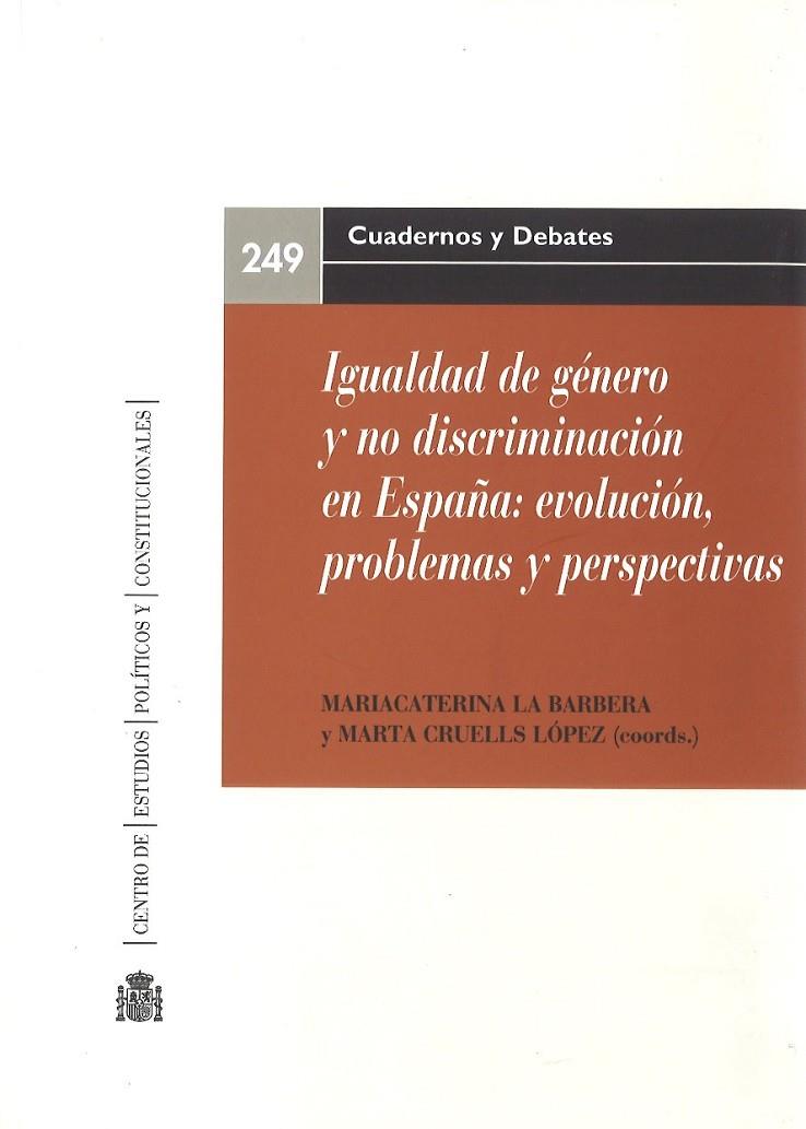 IGUALDAD DE GENERO Y NO DISCRIMINACION EN ESPAÑA: EVOLUCION PROBLEMAS Y PERSPECTIVAS | 9788425917097 | LA BARBERA, Mª CATERINA