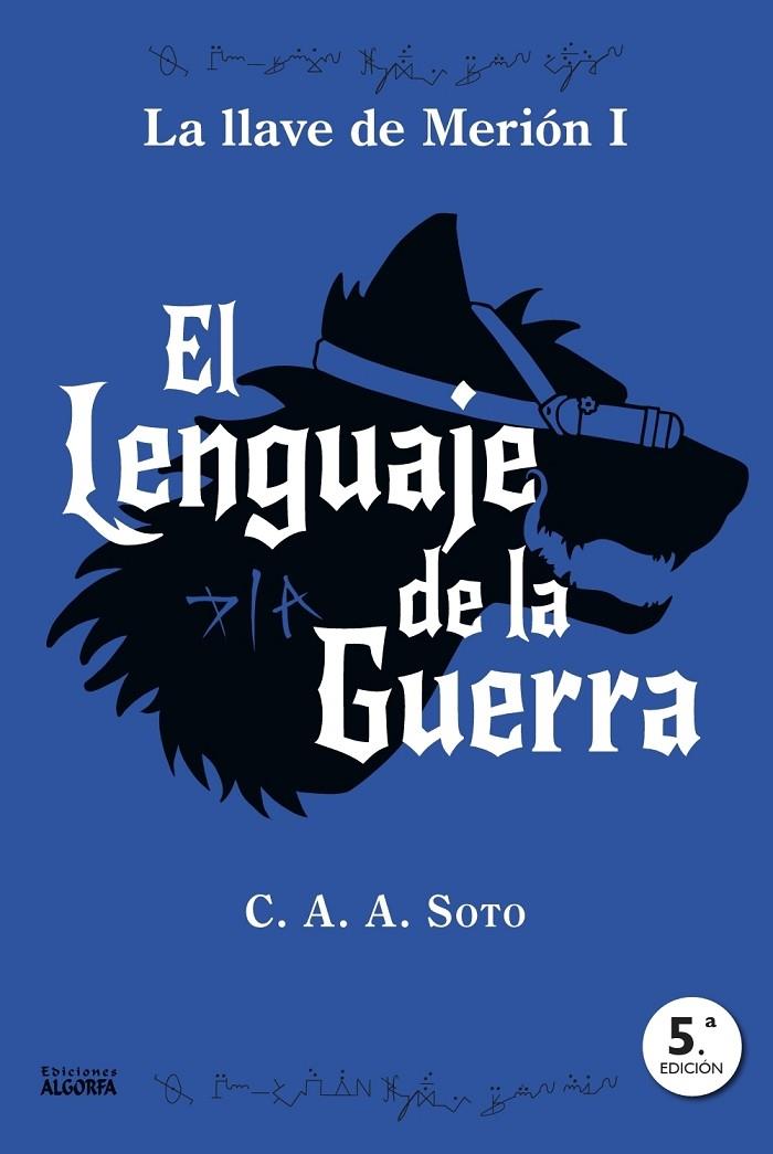 LENGUAJE DE LA GUERRA, EL | 9791399062595 | SOTO, CIRO A. A.