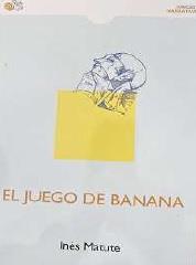 JUEGO DE BANANA, EL | 9788417263829 | MATUTE, INES