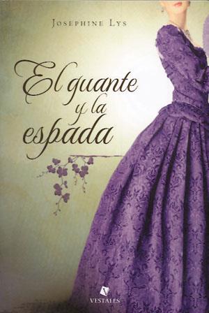 GUANTE Y LA ESPADA, EL | 9789871568581 | LYS, JOSEPHINE