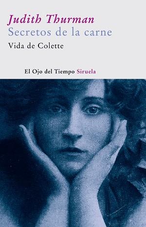 SECRETOS DE LA CARNE - VIDA DE COLETTE - | 9788498410822 | THURMAN, JUDITH