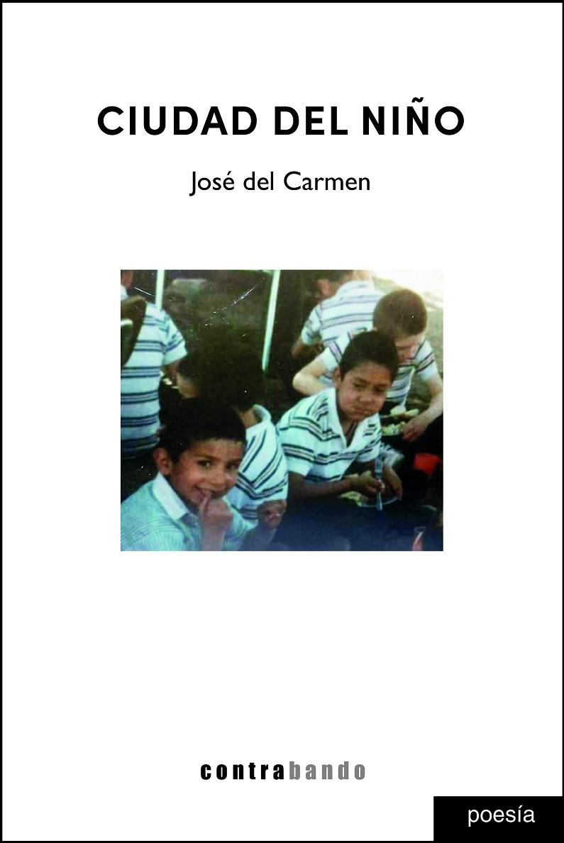 CIUDAD DEL NIÑO | 9788412689914 | DEL CARMEN, JOSÉ