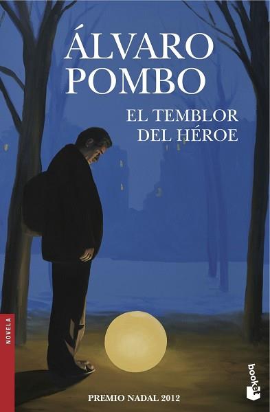 TEMBLOR DEL HÉROE, EL | 9788423345960 | POMBO, ÁLVARO
