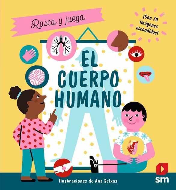 CUERPO HUMANO, EL. RASCA Y JUEGA | 9788413922461 | FLINT, KATHY