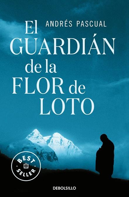 GUARDIÁN DE LA FLOR DE LOTO, EL | 9788483468661 | PASCUAL, ANDRÉS