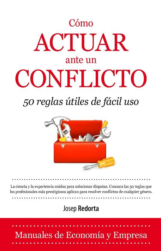 CÓMO ACTUAR ANTE UN CONFLICTO | 9788416100385 | REDORTA LORENTE, JOSEP