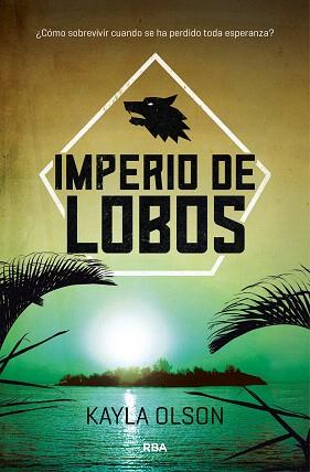 IMPERIO DE LOBOS | 9788427212510 | OLSON, KAYLA