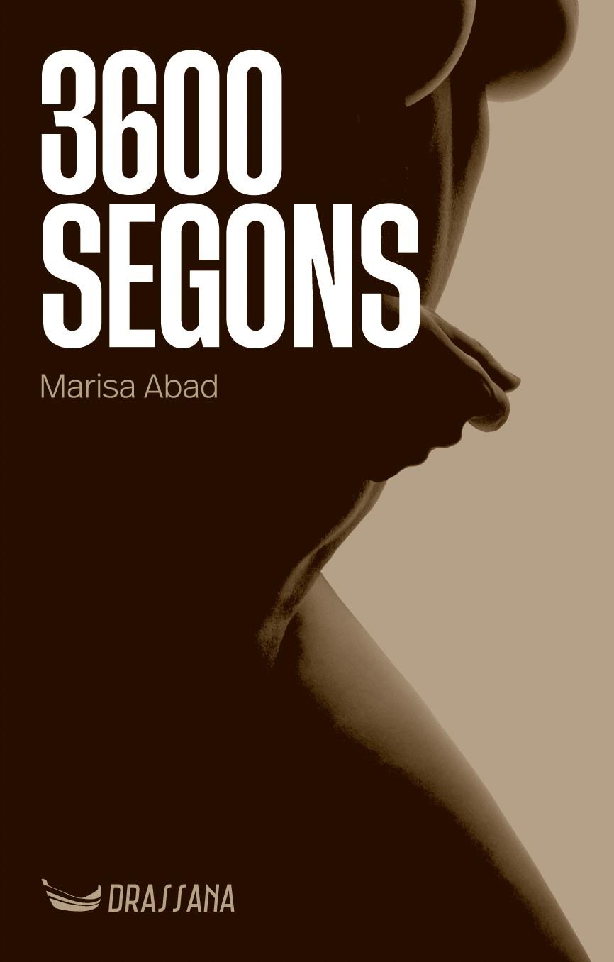 3.600 SEGONS | 9788412971262 | ABAD, MARISA