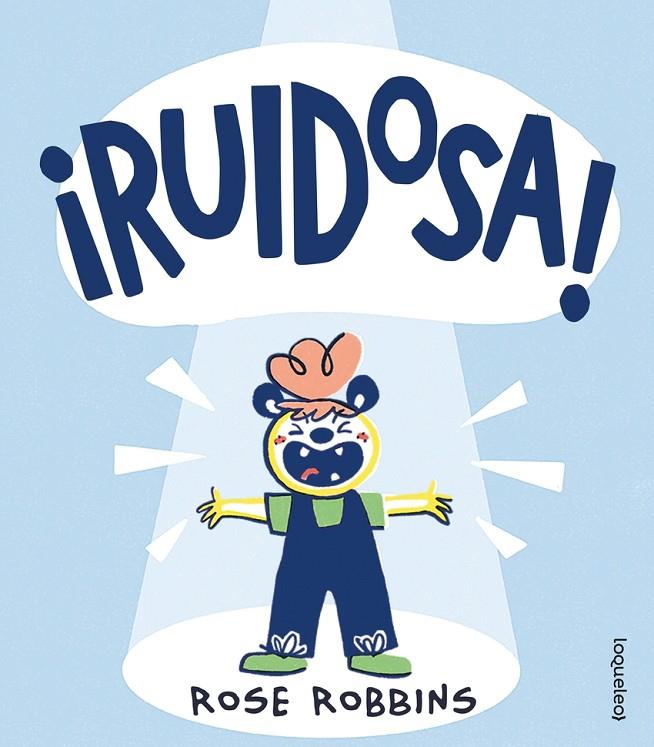 ¡RUIDOSA! | 9788491224006 | ROBBINS, ROSE