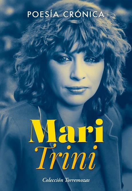 POESIA CRONICA | 9788478399505 | MARI TRINI