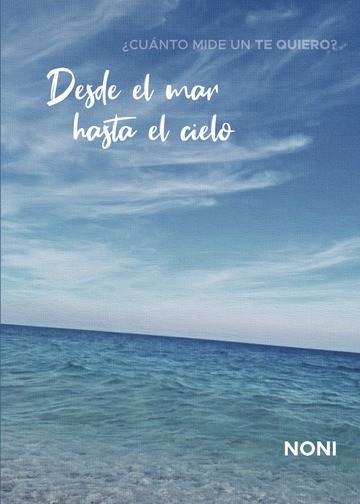 DESDE EL MAR HASTA EL CIELO | 9788411597005 | NONI