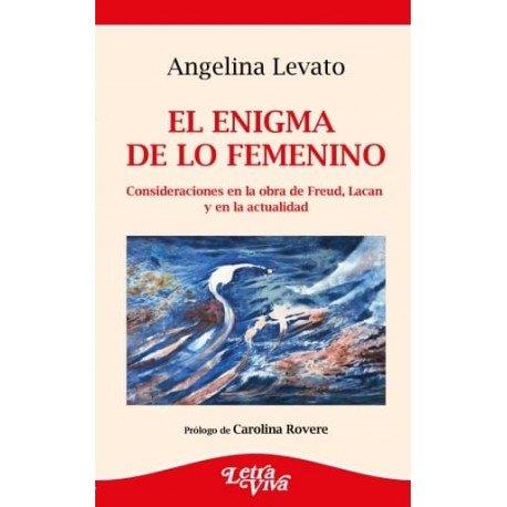 ENIGMA DE LO FEMENINO, EL | 9789506499747 | LEVATO, ANGELINA