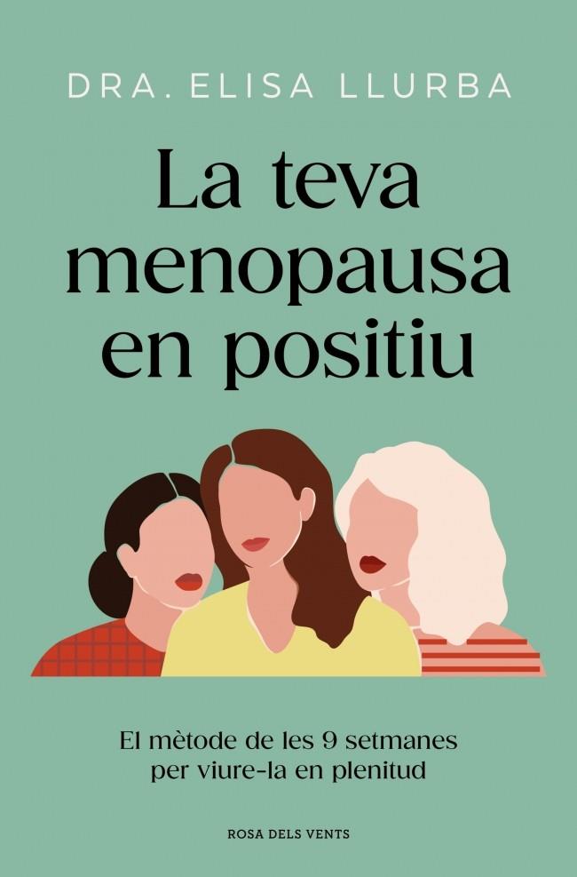 TEVA MENOPAUSA EN POSITIU, LA | 9788410256071 | LLURBA, DRA. ELISA