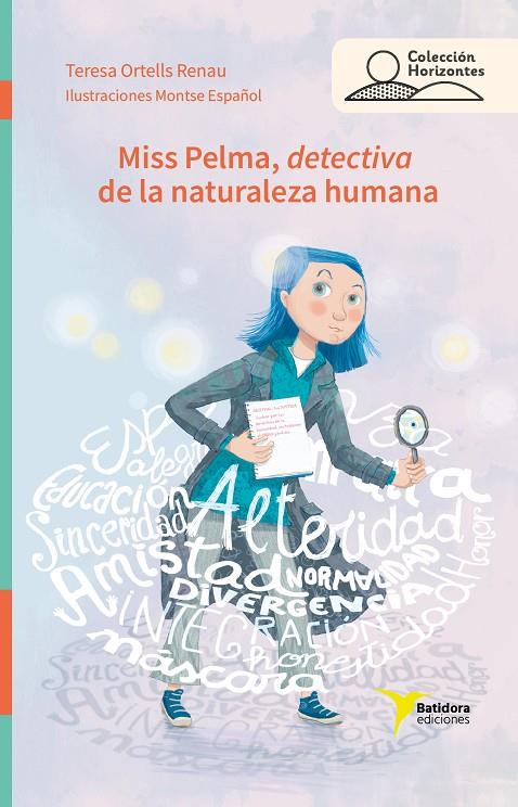 MISS PELMA, DETECTIVA DE LA NATURALEZA HUMANA | 9791399099058 | ORTELLS I RENAU, TERESA