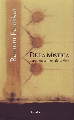DE LA MÍSTICA | 9788425425400 | PANIKKAR, RAIMON