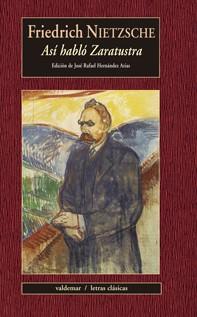 ASÍ HABLÓ ZARATUSTRA | 9788477028123 | NIETZSCHE, FRIEDRICH