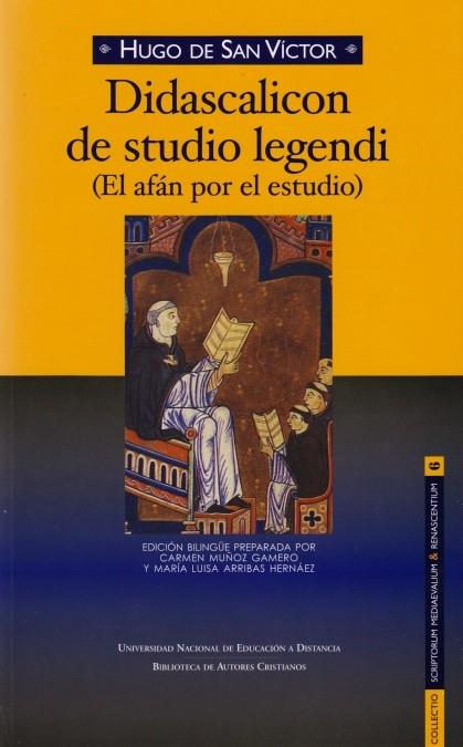 DIDASCALICON DE STUDIO LEGENDI (EL AFÁN POR EL ESTUDIO) | 9788422015574 | HUGO DE SAN VÍCTOR