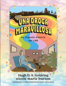 DROGA MARAVILLOSA, UNA | 9788412612639 | GOLDRING, HUGH D. A.