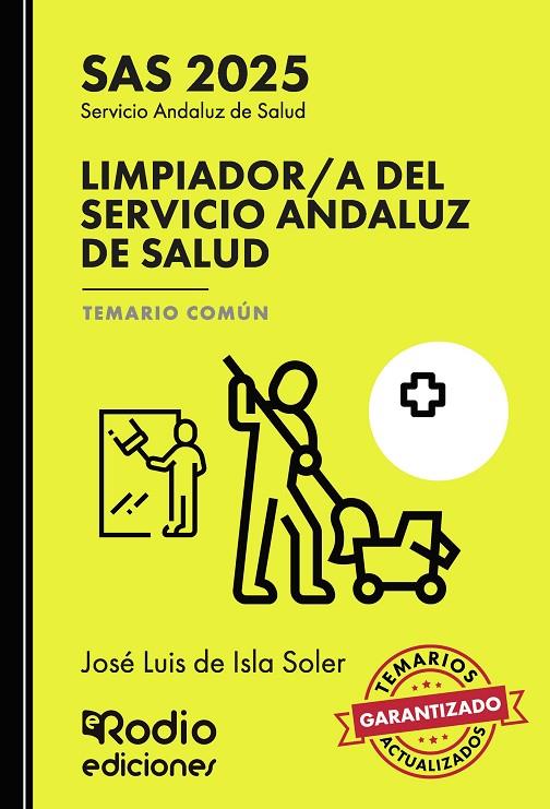 LIMPIADOR/A DEL SERVICIO ANDALUZ DE SALUD. TEMARIO | 9791387537777 | DE ISLA SOLER, JOSÉ LUIS