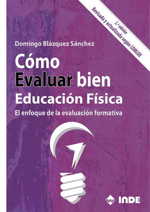 COMO EVALUAR BIEN EDUCACION FISICA 2ª ED | 9788497294379 | BLAZQUEZ SANCHEZ, DOMINGO