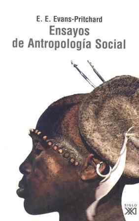 ENSAYOS DE ANTROPOLOGIA SOCIAL | 9788432312649 | EVANS-PRITCHARD, E. E.