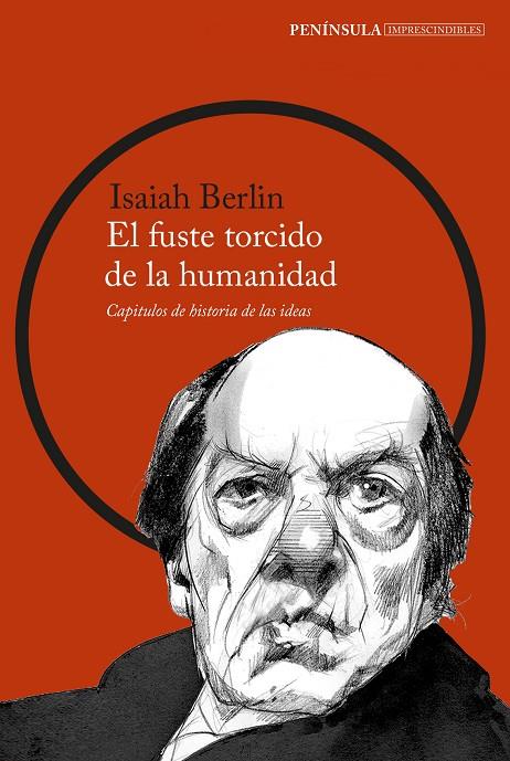 FUSTE TORCIDO DE LA HUMANIDAD, EL | 9788499427447 | BERLIN, ISAIAH