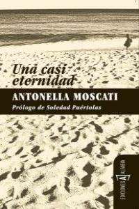 CASI ETERNIDAD, UNA | 9788493734879 | MOSCATI, ANTONELLA