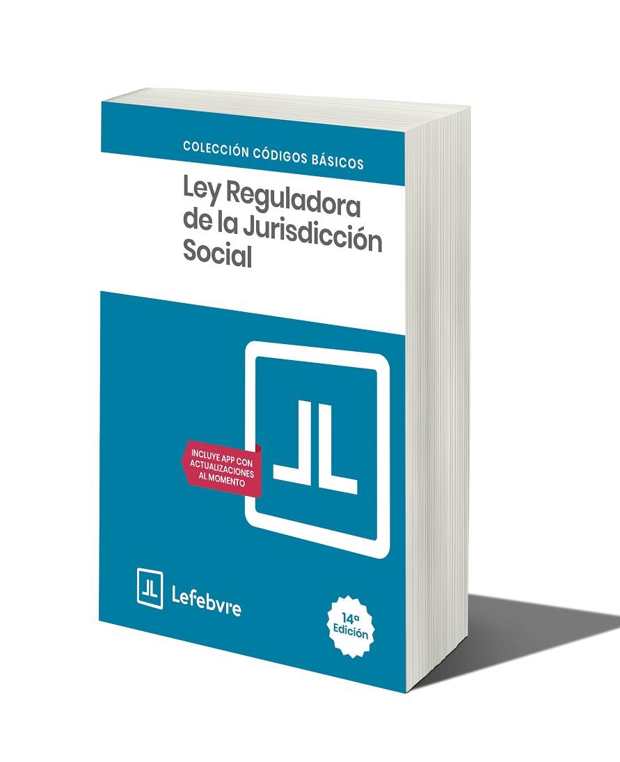 LEY REGULADORA JURISDICCION SOCIAL (14 ED) | 9791387732127 | LEFEBVRE-EL DERECHO