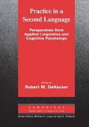 PRACTICE IN A SECOND LANGUAGE | 9780521684040 | DEKEYSER, ROBERT