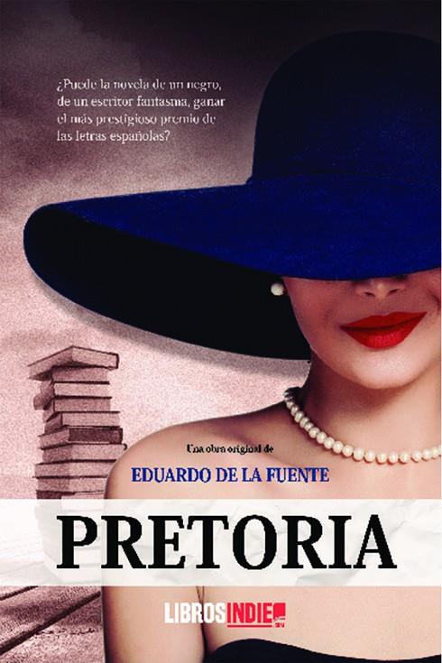 PRETORIA | 9788418553547 | DE LA FUENTE, EDUARDO