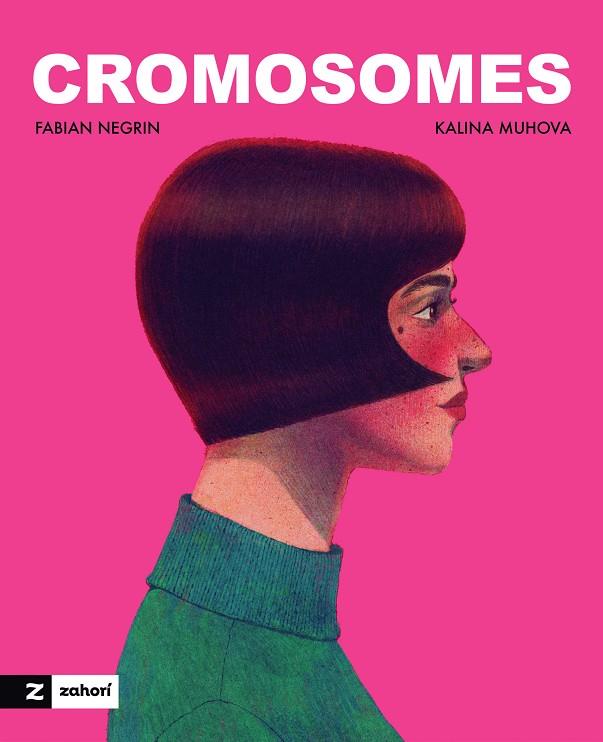 CROMOSOMES | 9791388269301 | NEGRÍN, FABIÁN