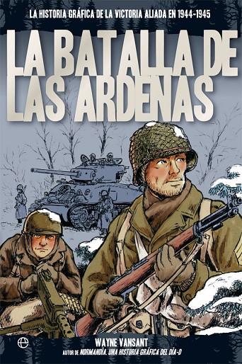 BATALLA DE LAS ARDENAS, LA | 9788491641728 | VANSANT, WAYNE