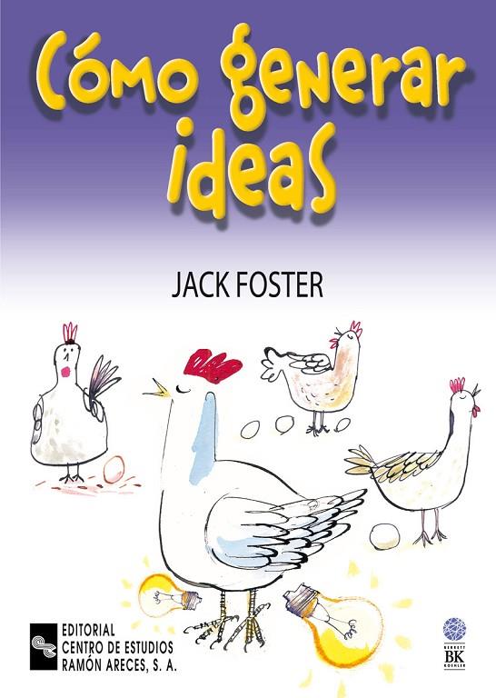 CÓMO GENERAR IDEAS | 9788480045612 | FOSTER, JACK