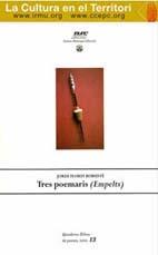 TRES POEMARIS : EMPELTS | 9788495718242 | FLORIT ROBUSTÉ, JORDI