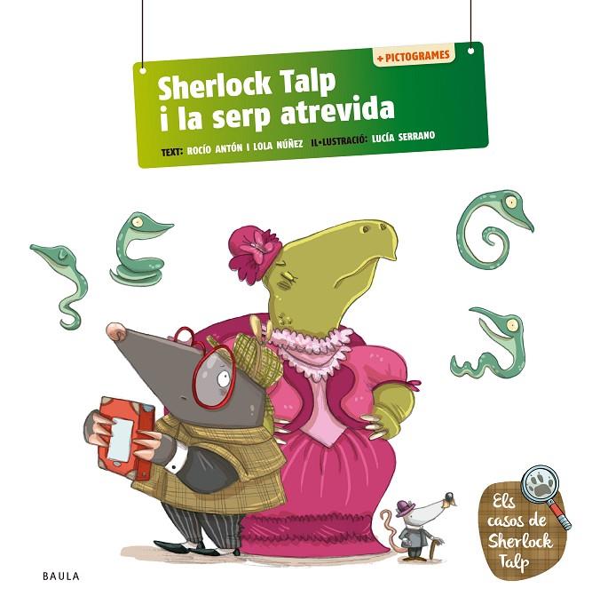 SHERLOCK TALP 02. SHERLOCK TALP I LA SERP ATREVIDA | 9788447954582 | ANTON BLANCO, ROCIO