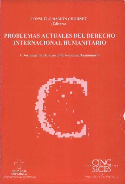 PROBLEMAS ACTUALES DEL DERECHO INTERNACIONAL HUMANITARIO | 9788437052311 | VARIOS AUTORES