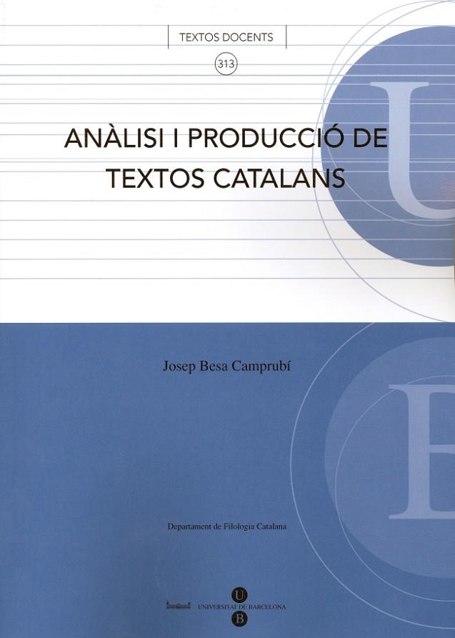 ANÀLISI I PRODUCCIÓ DE TEXTOS CATALANS | 9788447530311 | BESA CAMPRUBÍ, JOSEP