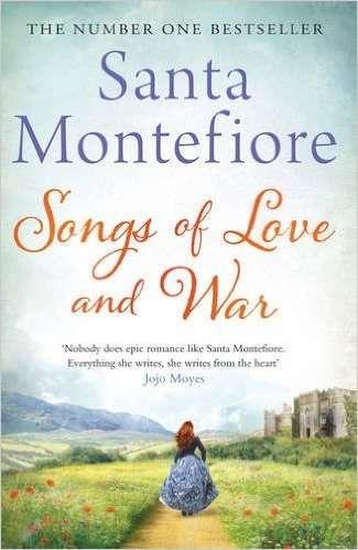 SONGS OF LOVE AND WAR | 9781471135866 | MONTEFIORE, SANTA