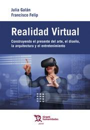 REALIDAD VIRTUAL | 9788418155871 | GALÁN, JULIA / FELIP, FRANCISCO