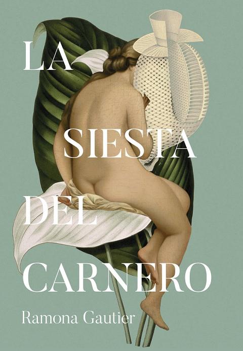 SIESTA DEL CARNERO, LA | 9788419728678 | GAUTIER, RAMONA