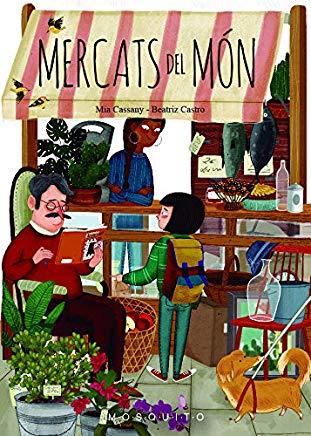 MERCATS DEL MÓN | 9788494896460 | CASSANY BIOSCA, MIA