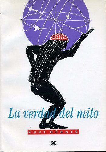 VERDAD DEL MITO | 9789682319624 | HUBNER, KURT