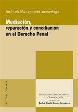 MEDIACION, REPARACION Y CONCILIACION EN EL DERECHO PENAL | 9788498362671 | MANZANARES SAMANIEGO, JOSE LUIS