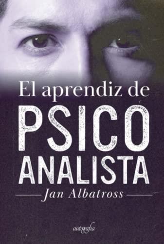 APRENDIZ DE PSICOANALISTA, EL | 9788418766480 | ALBATROSS, JAN