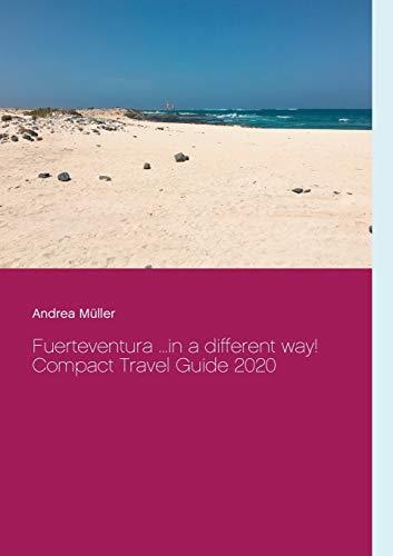 FUERTEVENTURA ...IN A DIFFERENT WAY! | 9783750460263 | MULLER, ANDREA