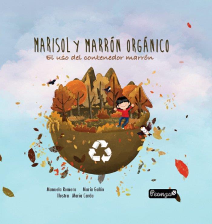 MARISOL Y MARRÓN ORGÁNICO | 9788412366730 | GALÁN, MARÍA / ROMERA, MANUELA