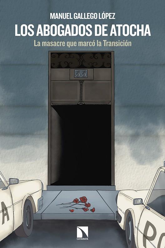 ABOGADOS DE ATOCHA, LOS | 9788490978863 | GALLEGO LOPEZ, MANUEL