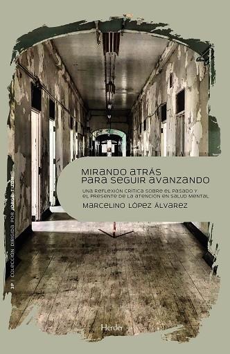MIRANDO ATRÁS PARA SEGUIR ADELANTE | 9788425447426 | LÓPEZ ÁLVAREZ, MARCELINO