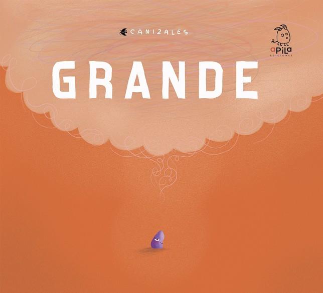 GRANDE | 9788417028091 | CANIZALES