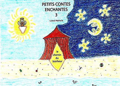 PETITS CONTES ENCHANTÉS 3 | 9782322204311 | LUTARD, NATHALIE